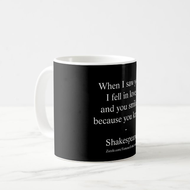 Caneca De Café Citação de Shakespeare - Eu Me Apaixonei (Frente Esquerda)