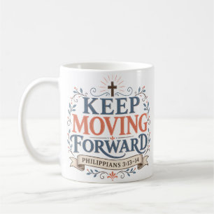 Caneca De Café Citação Diária de Fé: Continue Avançando