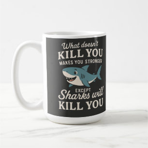 Caneca De Café Citação Divertida de Tubarão: O Que Não Te Mata Te