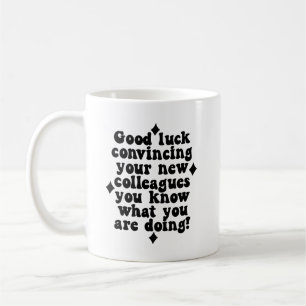 Caneca De Café Citação do Escritório Sarcástico - Boa Sorte Me Co