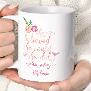 Caneca De Café Citação em Aquarela Ela acreditava que podia então