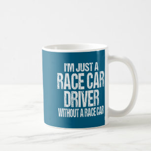 Caneca De Café Citação Engraçada de Corrida - Sou Apenas um Pilot