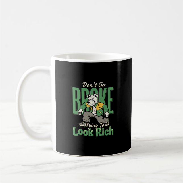Caneca De Café Citação engraçada de dinheiro de cachorro pingando (Esquerda)
