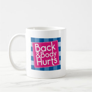 Caneca De Café Citação engraçada de dor nas costas Exercício Trei