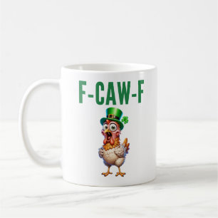 Caneca De Café Citação engraçada de galinha do dia de São Patríci