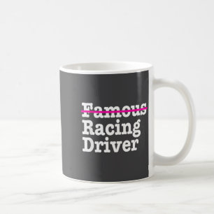 Caneca De Café Citação engraçada de piloto de corrida famoso para
