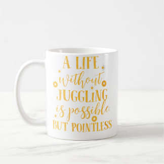 Caneca De Café Citação engraçada feminina sobre equilibrar a vida