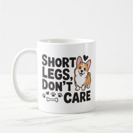 Caneca De Café Citação engraçada pernas curtas do Corgi não se im