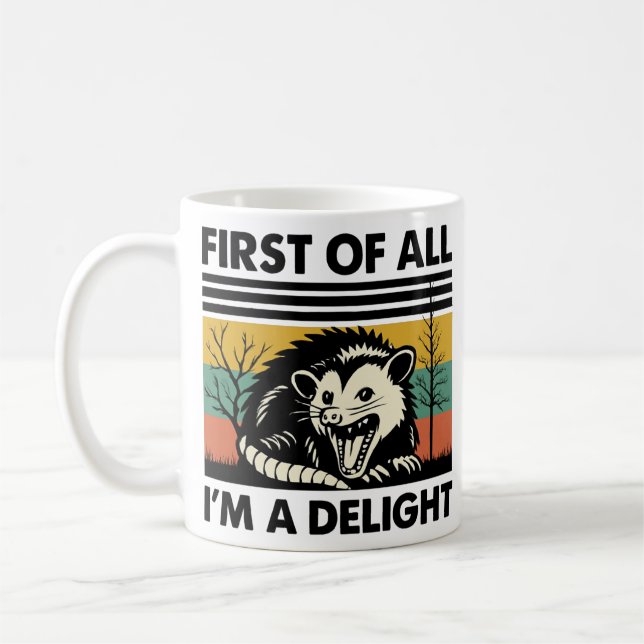 Caneca De Café Citação Engraçada Possum - Primeiro de tudo, eu so (Esquerda)