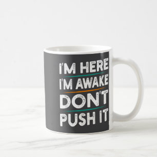 Caneca De Café Citação engraçada sarcástica de motivação Estou aq