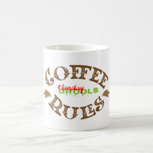 Caneca De Café Citação Engraçada " Segunda-Feira, Regras de Café"