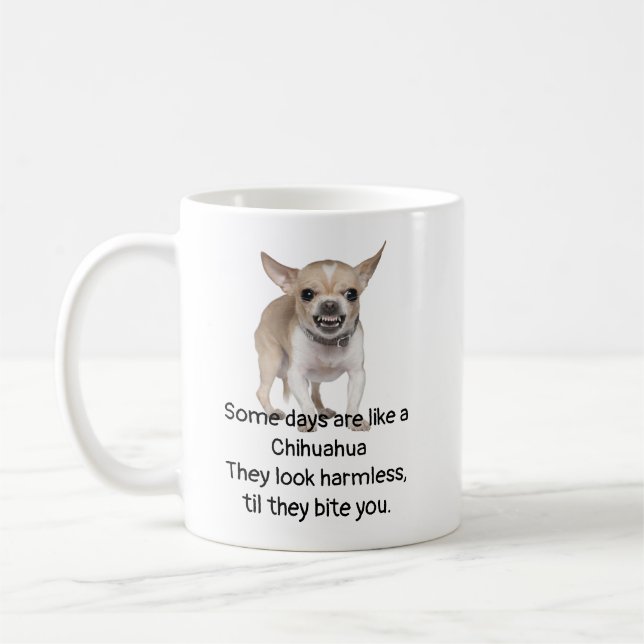 Caneca De Café Citação engraçada sobre a vida com Chihuahua Dog (Esquerda)