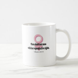 Caneca De Café Citação engraçada sobre os direitos das mulheres