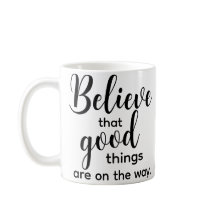 Citação Inspiracional Acredita em Boa Motivação