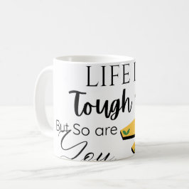 Caneca De Café Citação Motivacional 'A Vida é Difícil, Mas Você T
