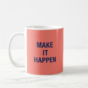 Caneca De Café Citação motivacional para fazer acontecer