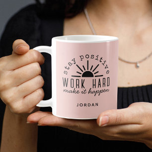 Caneca De Café Citação Motivacional Positiva Rosa com Qualquer No