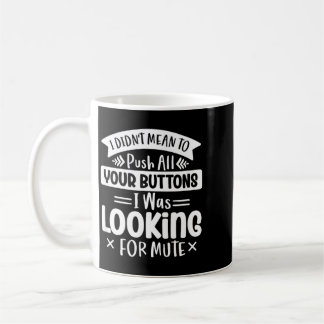 Caneca De Café Citação ofensiva engraçada e sarcástica que fala a