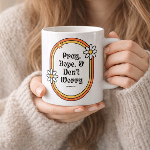 Caneca De Café Citação Padre Pio Reze Espere Não Se Preocupe
