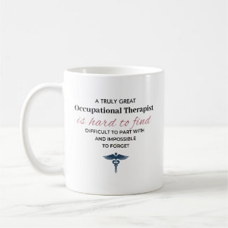 Caneca De Café Citação Personalizada de um Grande Terapeuta Ocupa