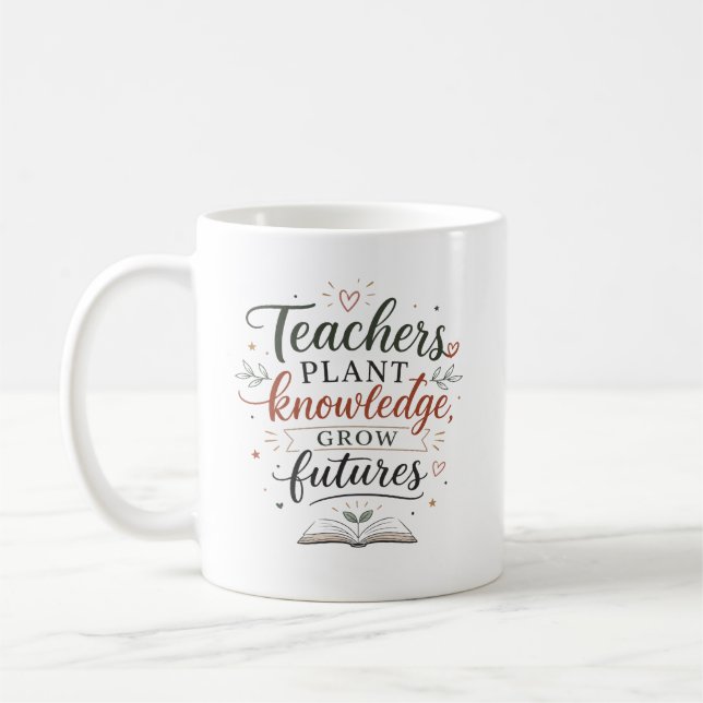 Caneca De Café Citação Professores Plantam Conhecimento Crescem F (Esquerda)