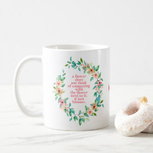 Caneca De Café Citação Seja Como Uma Flor Coroa Floral Tropical