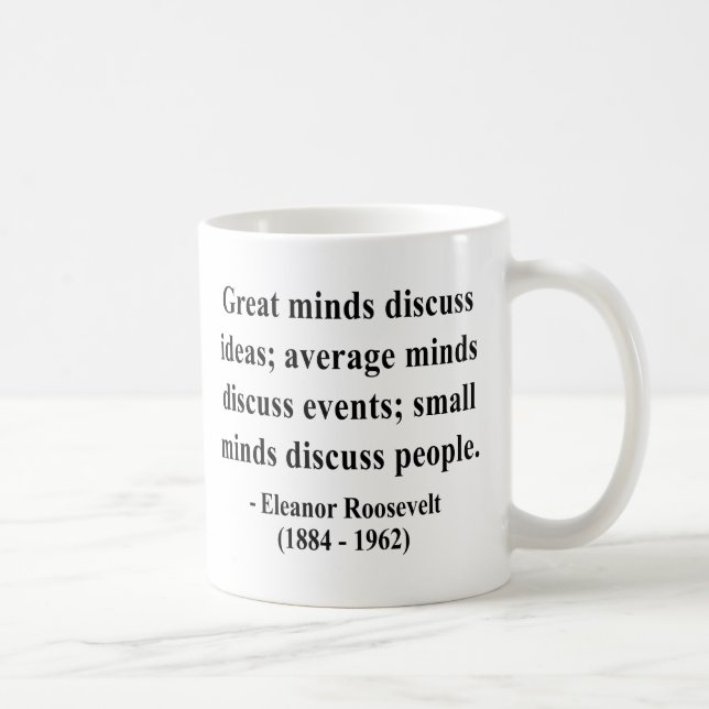 Caneca De Café Citações 5a de Eleanor Roosevelt (Direita)