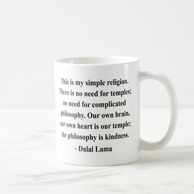 Caneca De Café citações 6a de Dalai Lama (Direita)