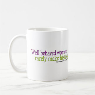 Caneca De Café Citações bem comportadas das mulheres