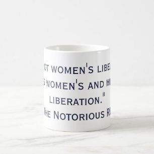 Caneca De Café Citações da libertação das mulheres por RBG