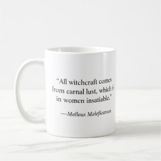 Caneca De Café Citações de Maleficarum do Malleus - insaciáveis