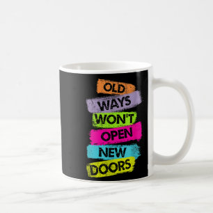 Caneca De Café Citações Motivacionais de Maneiras Antigas Não Abr