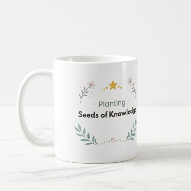 Caneca De Café Citando Conhecimento Botânico Semeando (Esquerda)
