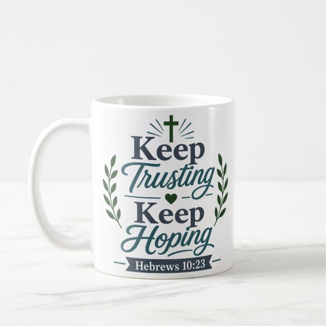 Caneca De Café Citar Fé Ousada Mantendo Confiança Mantendo Espera (Esquerda)