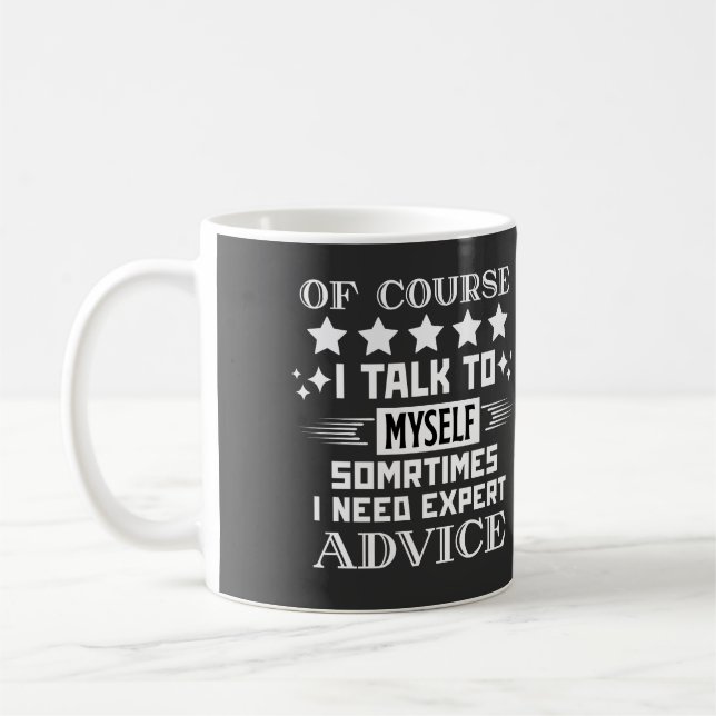 Caneca De Café Claro Que Falo Comigo Mesmo (Esquerda)