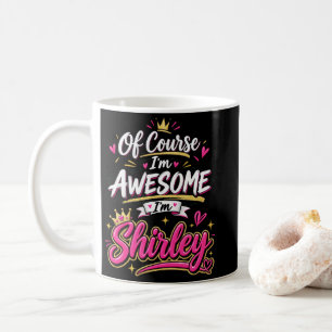 Caneca De Café Claro que sou Incrível sou Shirley