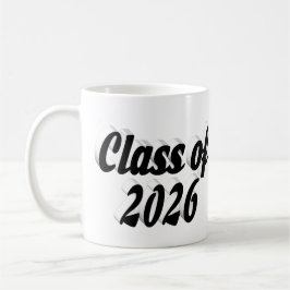 Caneca De Café Class of 2026 black text graduation