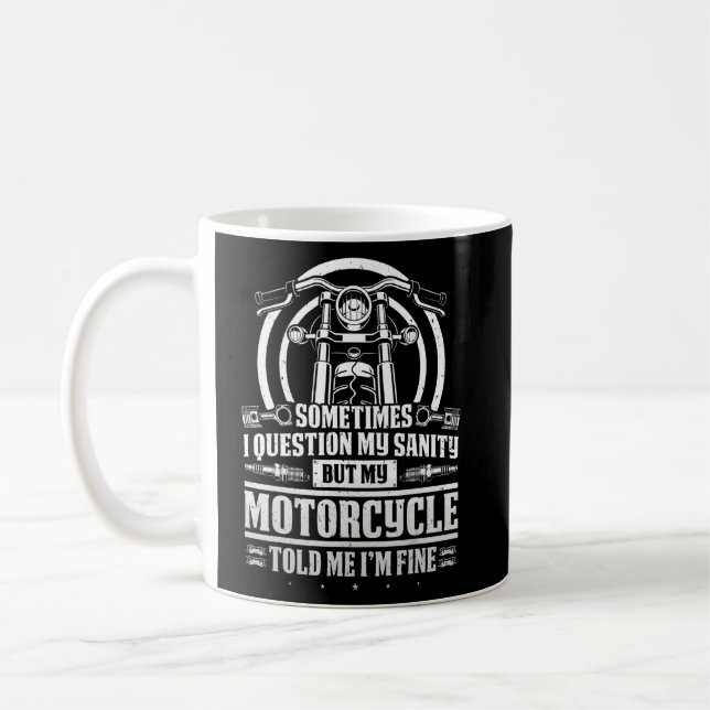 Caneca De Café Clássico Biker Pergunta Minha Sanidade Mas Minha M (Esquerda)