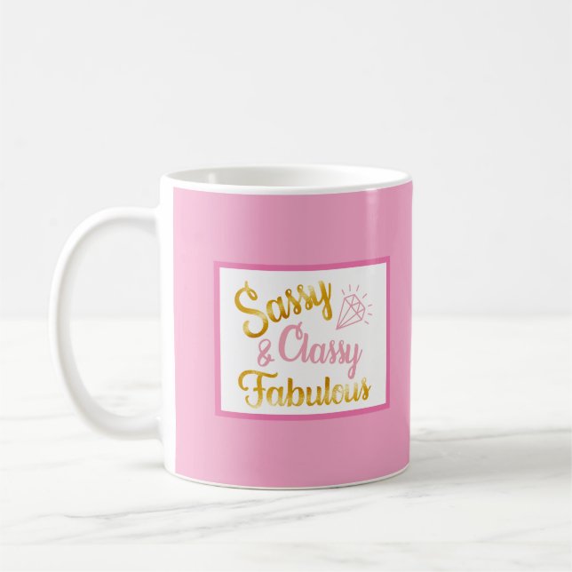 Caneca De Café Classy Sassy Fabulous  (Esquerda)