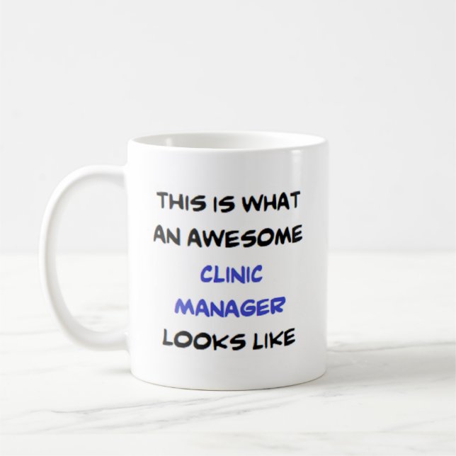 Caneca De Café clinic manager, awesome (Esquerda)