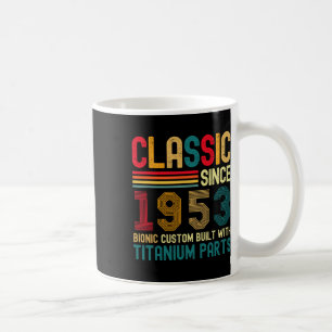 Caneca De Café Clique Desde 1953 Vintage 71rua Birthday Men Titan