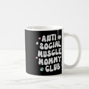 Caneca De Café Clube de Camiseta Engraçada da Mamãe Musculosa Ant