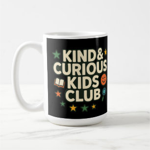 Caneca De Café Clube de Crianças Gentis e Curiosas Mentalidade de