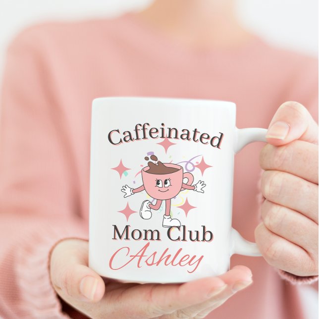 Caneca De Café clube de mães cafeinadas personalizadas, mãe de ca (Criador carregado)