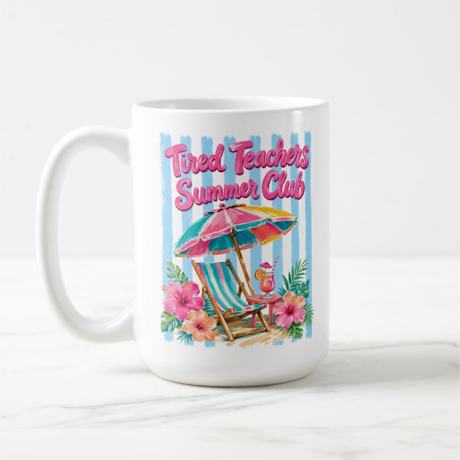 CANECA DE CAFÉ CLUBE DE VERÃO DE PROFESSORES CANSAÇADOS DE VERÃO  (Esquerda)