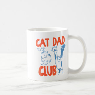 Caneca De Café Clube do Pai de Gato A Vida é Melhor Com Gatos Dia