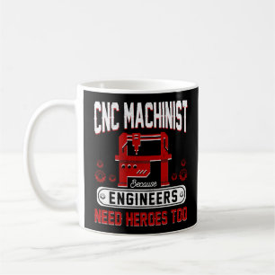 Caneca De Café CNC Machinist Porque Engenheiros Precisam De Heró