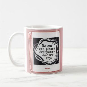 Caneca De Café cobrir matbook antigo Ninguém pode agradar a todos