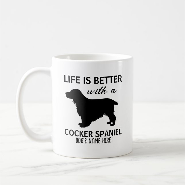 Caneca De Café Cocker Spaniel Life é melhor design (Esquerda)