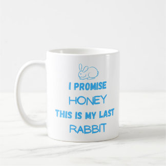 Caneca De Café Coelho: Eu Prometo... Último Coelho